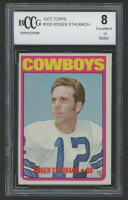 Roger Staubach 1972 Topps #200 RC (BCCG 8) at PristineAuction.com