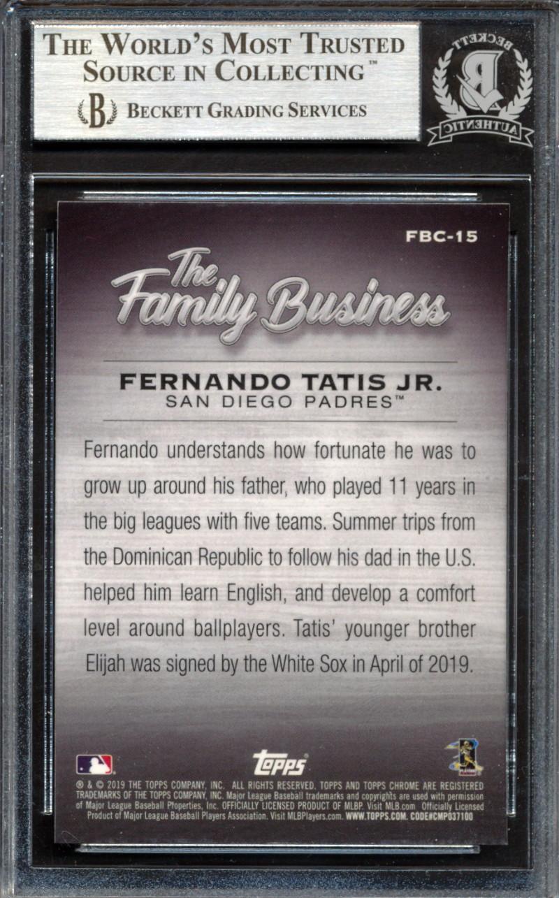 Fernando Tatis Jr. Signed 2019 Topps Chrome Update The Family Business #FBC15 (BGS) at PristineAuction.com Fernando Tatis Jr. Signed 2019 Topps Chrome Update The Family Business #FBC15 (BGS) at PristineAuction.com