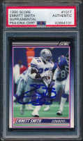 Emmitt Smith Signed 1990 Score Supplemental #101T RC (PSA) at PristineAuction.com