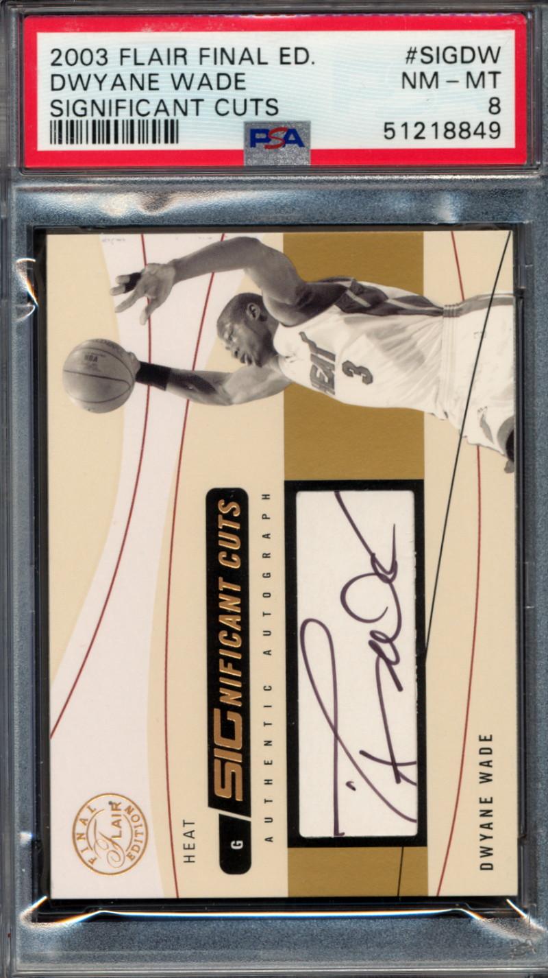Dwyane Wade 2003-04 Flair Final Edition SIGnificant Cuts #DW #58/60 (PSA 8) at PristineAuction.com Dwyane Wade 2003-04 Flair Final Edition SIGnificant Cuts #DW #58/60 (PSA 8) at PristineAuction.com
