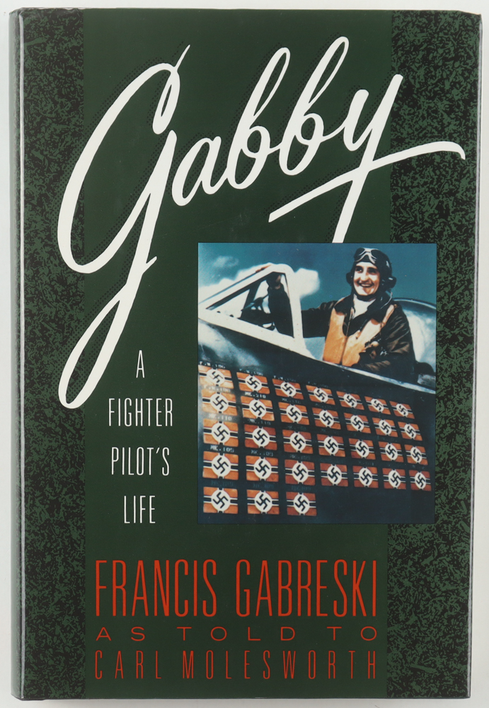 Gabby Grabeski, Walker Muhrin, & James Carter Signed "Gabby: A Fighter Pilot's Life" Hardcover Book (JSA) at PristineAuction.com Gabby Grabeski, Walker Muhrin, & James Carter Signed "Gabby: A Fighter Pilot's Life" Hardcover Book (JSA) at PristineAuction.com