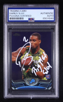 Darius Slay Signed 2013 Topps Chrome #167 RC Inscribed "Big Play Slay" (PSA) at PristineAuction.com