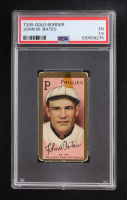 John W. Bates T205 Gold Border (PSA 1.5) at PristineAuction.com