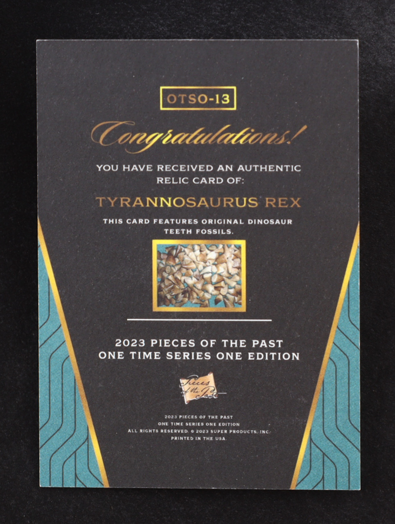 Tyrannosaurus Rex 2023 Pieces of the Past One Time Series One Edition #OTSO13 at PristineAuction.com Tyrannosaurus Rex 2023 Pieces of the Past One Time Series One Edition #OTSO13 at PristineAuction.com