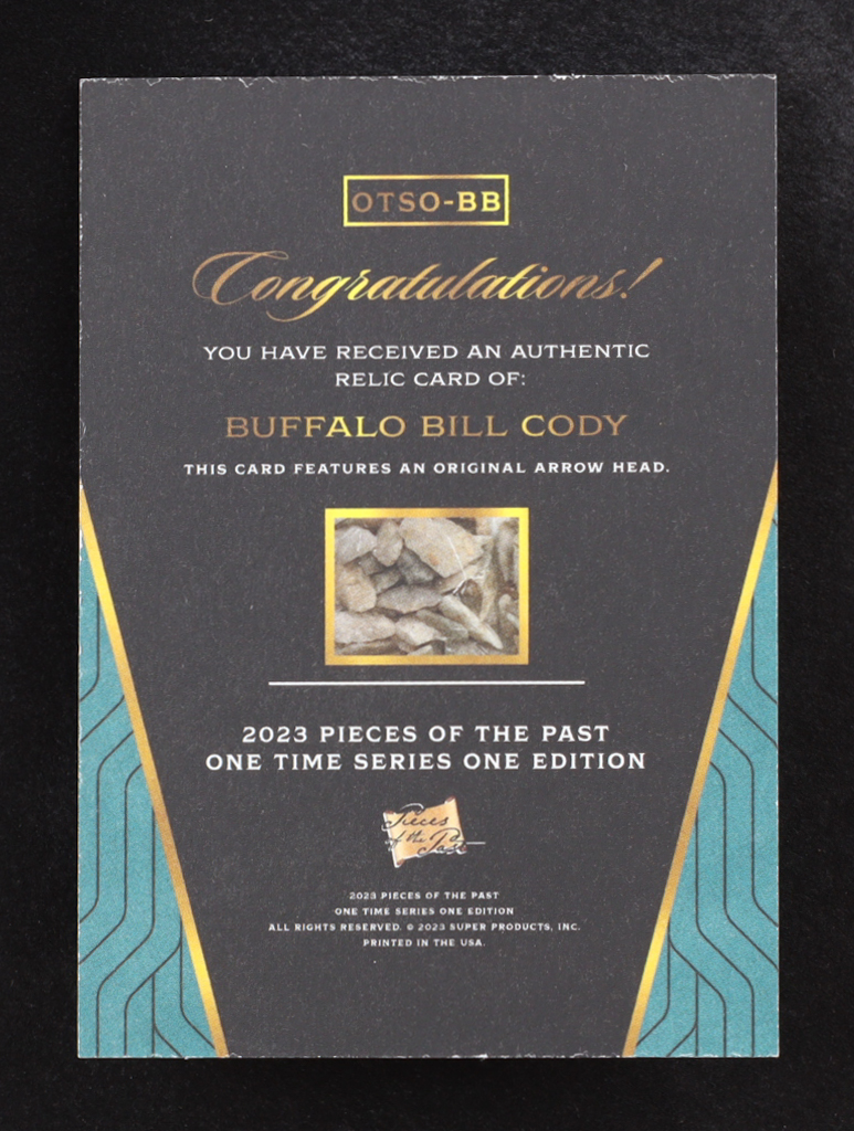 Buffalo Bill Cody 2023 Pieces of the Past One Time Series One Edition #OTSOBB Arrow Head at PristineAuction.com Buffalo Bill Cody 2023 Pieces of the Past One Time Series One Edition #OTSOBB Arrow Head at PristineAuction.com