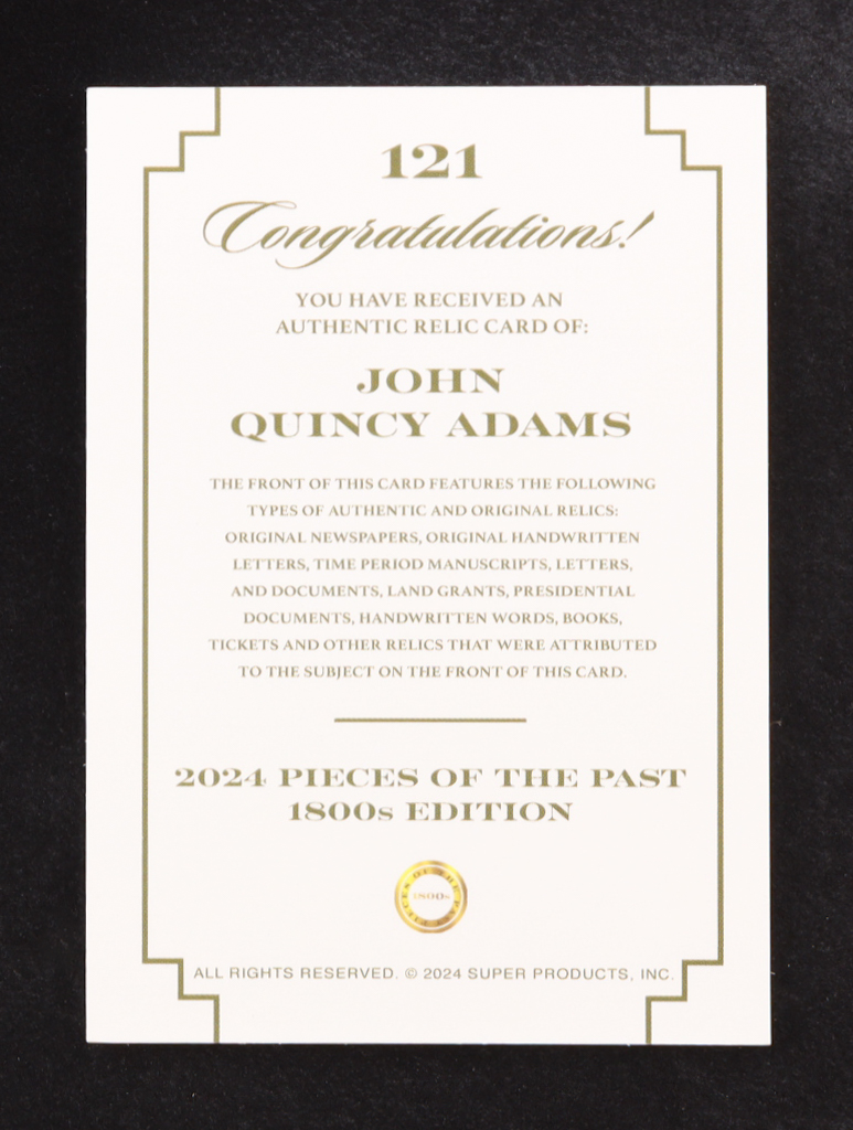 John Quincy Adams 2024 Pieces of the Past 1800s Edition Relic Holo #121 at PristineAuction.com John Quincy Adams 2024 Pieces of the Past 1800s Edition Relic Holo #121 at PristineAuction.com