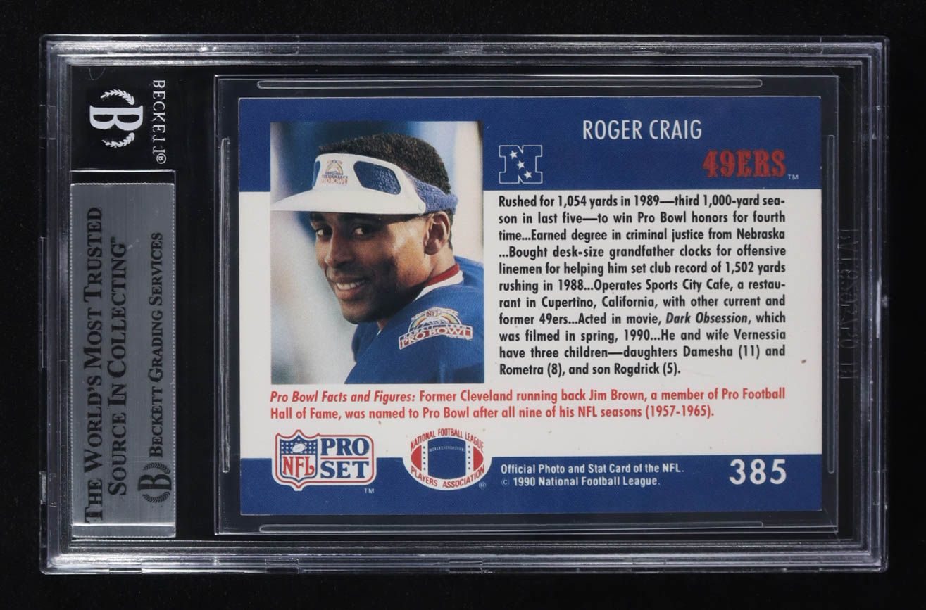 Roger Craig Signed 1990 Pro Set #385 PB Inscribed "4x Pro-Bowl" (BGS) at PristineAuction.com Roger Craig Signed 1990 Pro Set #385 PB Inscribed "4x Pro-Bowl" (BGS) at PristineAuction.com