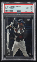 Luis Robert 2020 Topps Chrome #60 RC (PSA 10) at PristineAuction.com