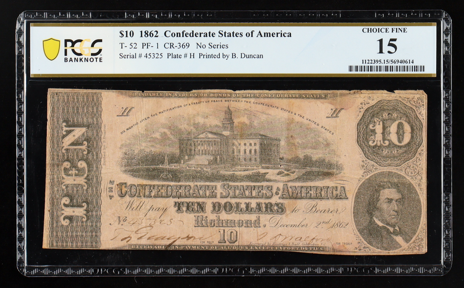 1862 Confederate States of America $10 Currency Note T-52, No Series (PCGS Choice Fine 15) at PristineAuction.com 1862 Confederate States of America $10 Currency Note T-52, No Series (PCGS Choice Fine 15) at PristineAuction.com