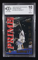 Kevin Garnett 1995 Signature Rookies Prime Promos #16 RC (BCCG 10) at PristineAuction.com