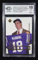 Peyton Manning 1998 Collector's Edge Peyton Manning Promos #NNO RC (BCCG 10) at PristineAuction.com