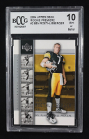 Ben Roethlisberger 2004 Upper Deck Rookie PRemiere #2 RC (BCCG 10) at PristineAuction.com