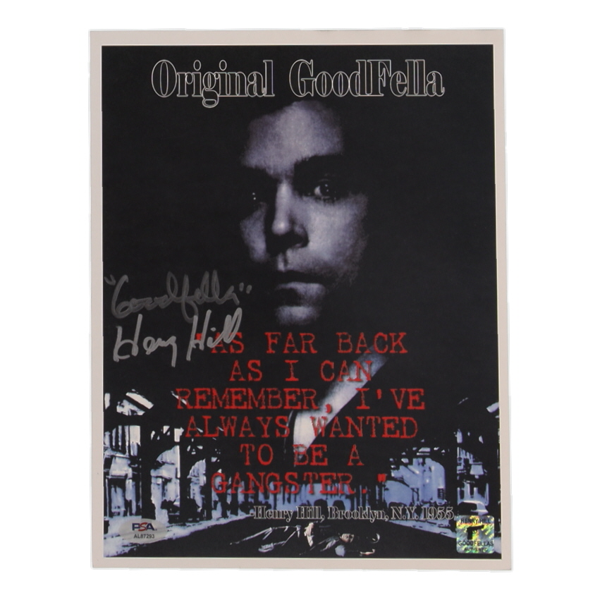 Henry Hill Signed "Goodfellas" 8.5x11 Photo Inscribed "Goodfella" (PSA & Hill) at PristineAuction.com Henry Hill Signed "Goodfellas" 8.5x11 Photo Inscribed "Goodfella" (PSA & Hill) at PristineAuction.com