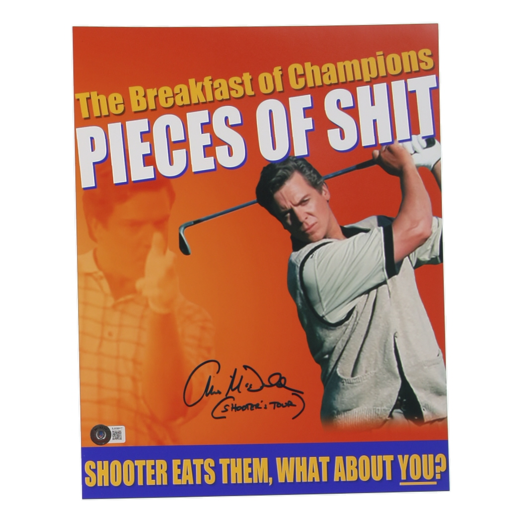 Christopher McDonald Signed "Happy Gilmore" 11x14 Photo Inscribed "Shooter's Tour" (Beckett) at PristineAuction.com Christopher McDonald Signed "Happy Gilmore" 11x14 Photo Inscribed "Shooter's Tour" (Beckett) at PristineAuction.com