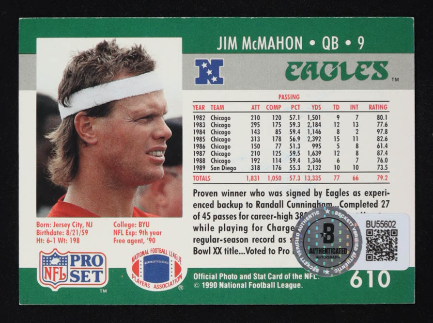 Jim McMahon Signed 1990 Pro Set #610 (Beckett) at PristineAuction.com Jim McMahon Signed 1990 Pro Set #610 (Beckett) at PristineAuction.com
