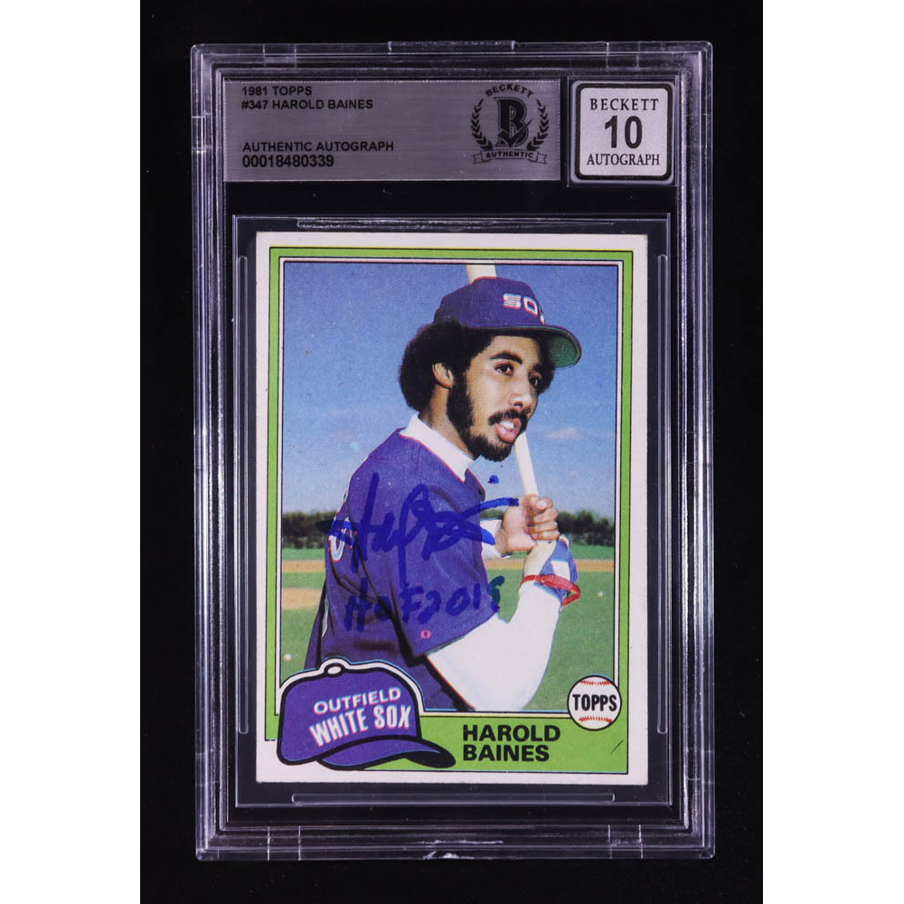 Harold Baines Signed 1981 Topps Inscribed "HOF 2015" Autograph #347 RC (BGS | Autograph Grade BGS 10) at PristineAuction.com