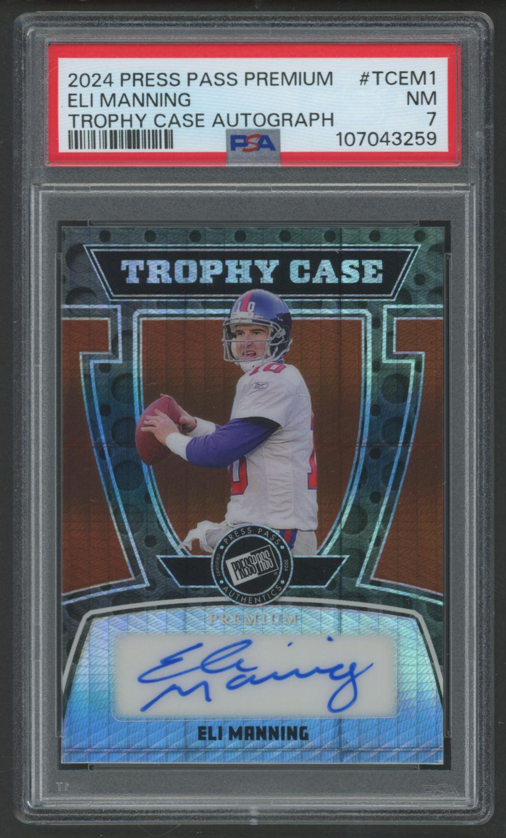 Eli Manning 2024 Press Pass Premium Trophy Case Autograph #TCEM1 #7/25 (PSA 7) at PristineAuction.com Eli Manning 2024 Press Pass Premium Trophy Case Autograph #TCEM1 #7/25 (PSA 7) at PristineAuction.com