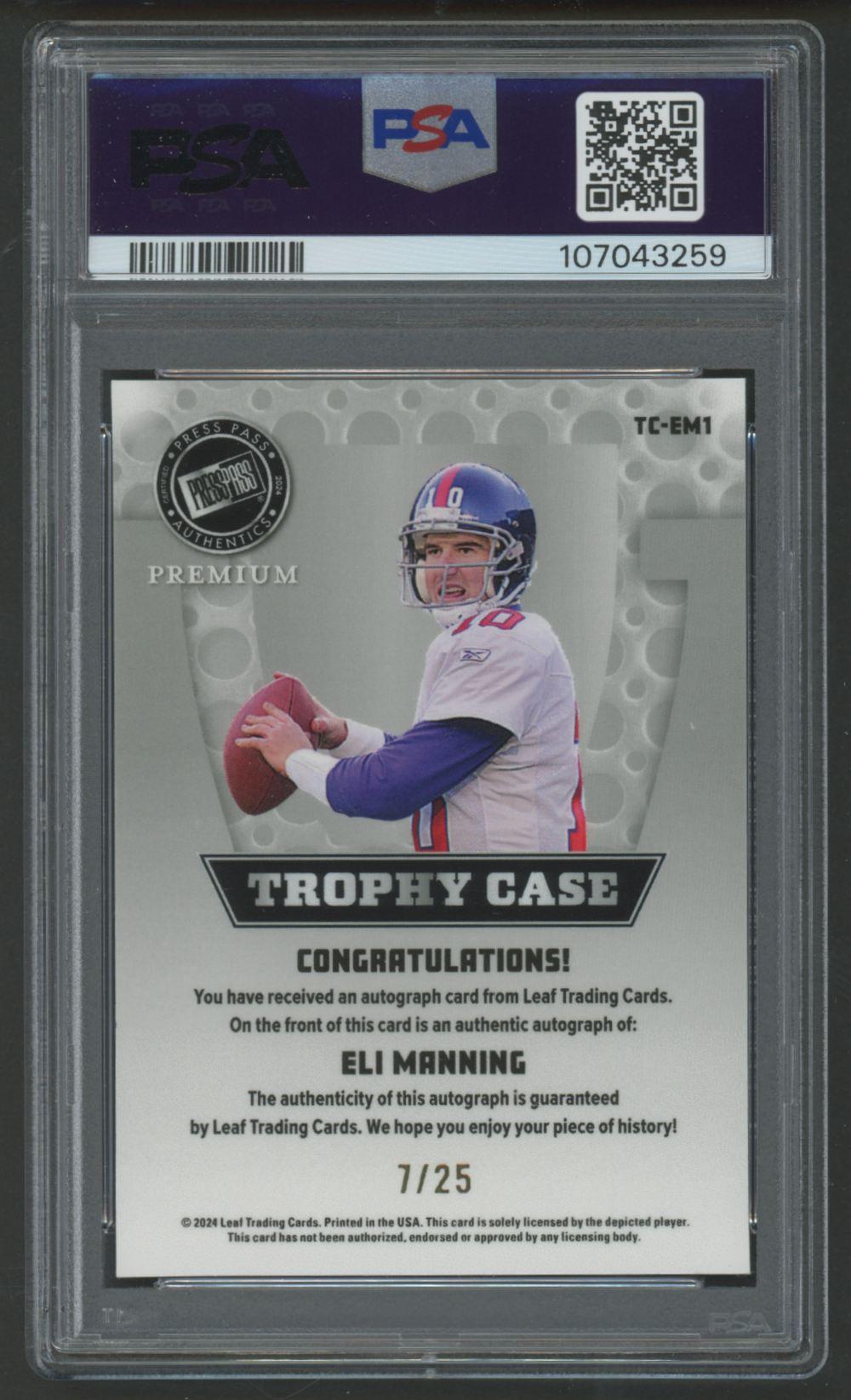 Eli Manning 2024 Press Pass Premium Trophy Case Autograph #TCEM1 #7/25 (PSA 7) at PristineAuction.com Eli Manning 2024 Press Pass Premium Trophy Case Autograph #TCEM1 #7/25 (PSA 7) at PristineAuction.com