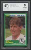 Troy Aikman 1989 Score #270 RC (BCCG 9) at PristineAuction.com
