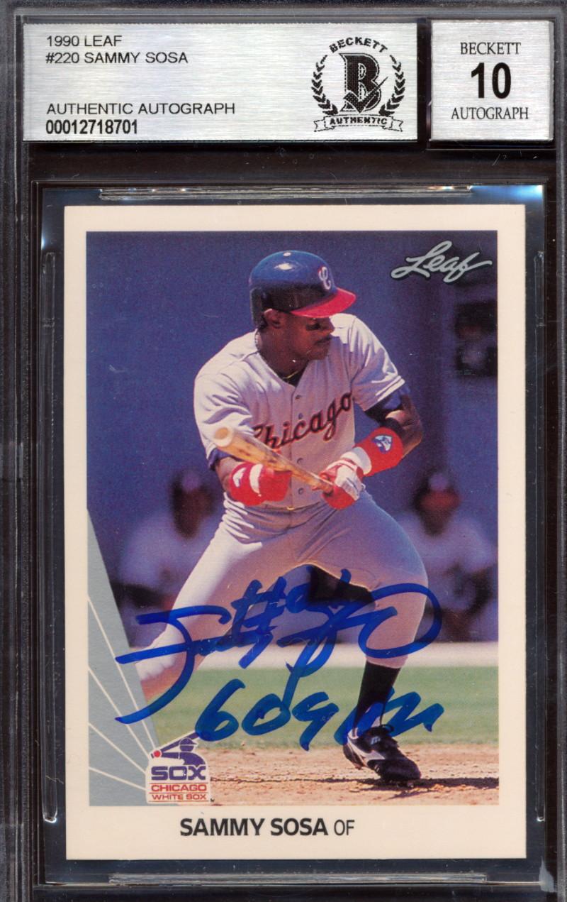 Sammy Sosa Signed 1990 Leaf #220 RC Inscribed "600 HR" (BGS | Autograph Graded 10) at PristineAuction.com Sammy Sosa Signed 1990 Leaf #220 RC Inscribed "600 HR" (BGS | Autograph Graded 10) at PristineAuction.com