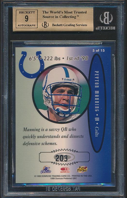 Peyton Manning 1999 Donruss Preferred QBC Autographs #5 (BGS 9.5 | Autograph Graded 9) at PristineAuction.com Peyton Manning 1999 Donruss Preferred QBC Autographs #5 (BGS 9.5 | Autograph Graded 9) at PristineAuction.com