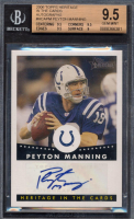 Peyton Manning 2006 Topps Heritage In the Cards Autographs #HCAPM (BGS 9.5 | Autograph Graded 10) at PristineAuction.com