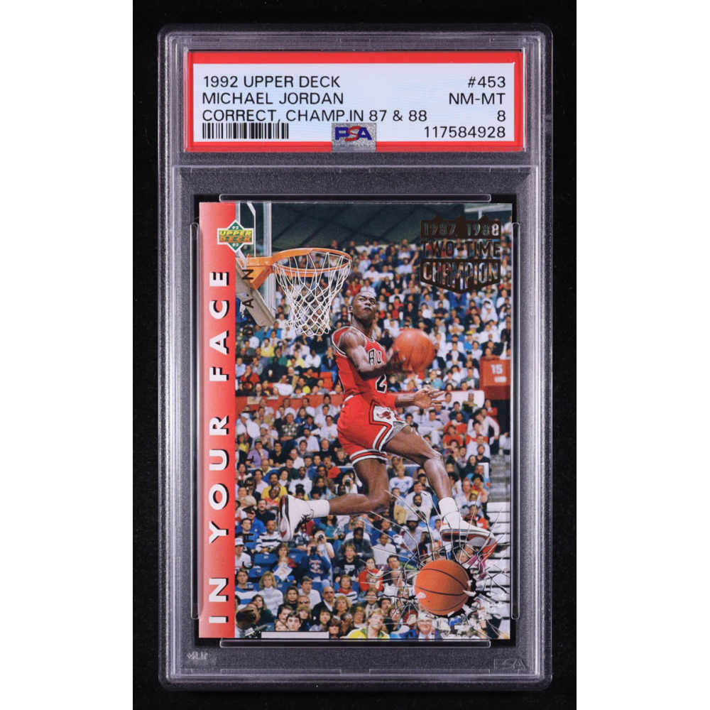 Michael Jordan 1992-93 Upper Deck In Your Face Correct Two Time Champion 1987,1988 #453 (PSA 8) at PristineAuction.com