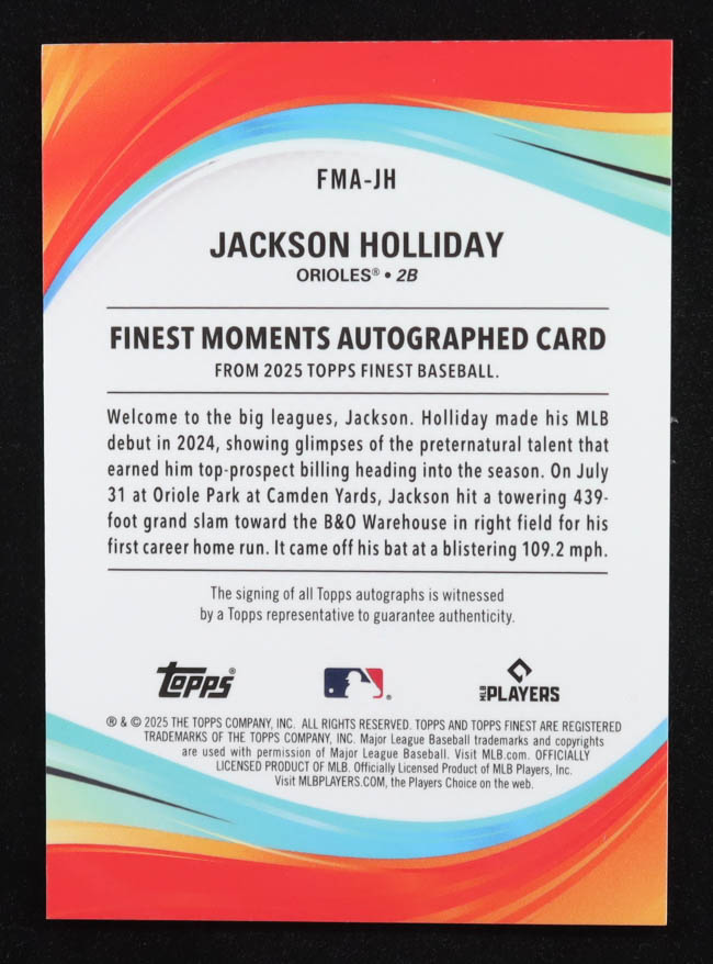 Jackson Holliday 2025 Finest Moments Autographs #FMAJH at PristineAuction.com Jackson Holliday 2025 Finest Moments Autographs #FMAJH at PristineAuction.com