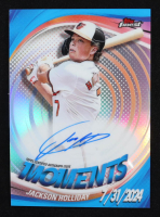 Jackson Holliday 2025 Finest Moments Autographs #FMAJH at PristineAuction.com