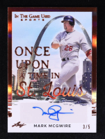 Mark McGwire 2024 Leaf In The Game Used Once Upon a Time In Autographs Bronze Holo #OUTMM1 #3/5 at PristineAuction.com