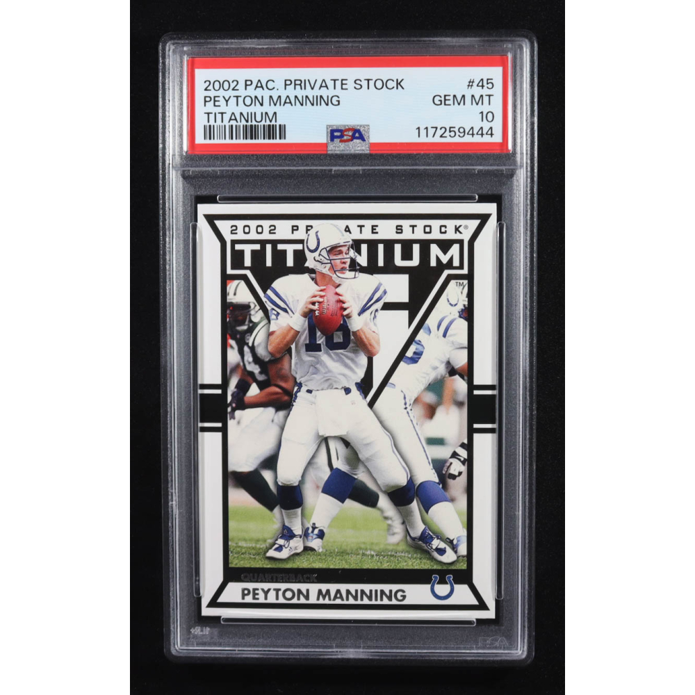 Peyton Manning 2002 Titanium #45 (PSA 10) at PristineAuction.com