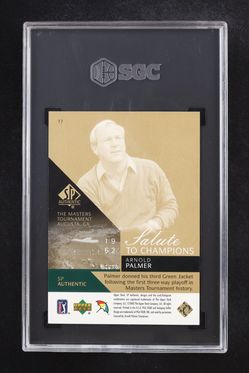 Arnold Palmer 2003 Upper Deck SP Authentic #77 #76/100 (SGC 9) at PristineAuction.com Arnold Palmer 2003 Upper Deck SP Authentic #77 #76/100 (SGC 9) at PristineAuction.com