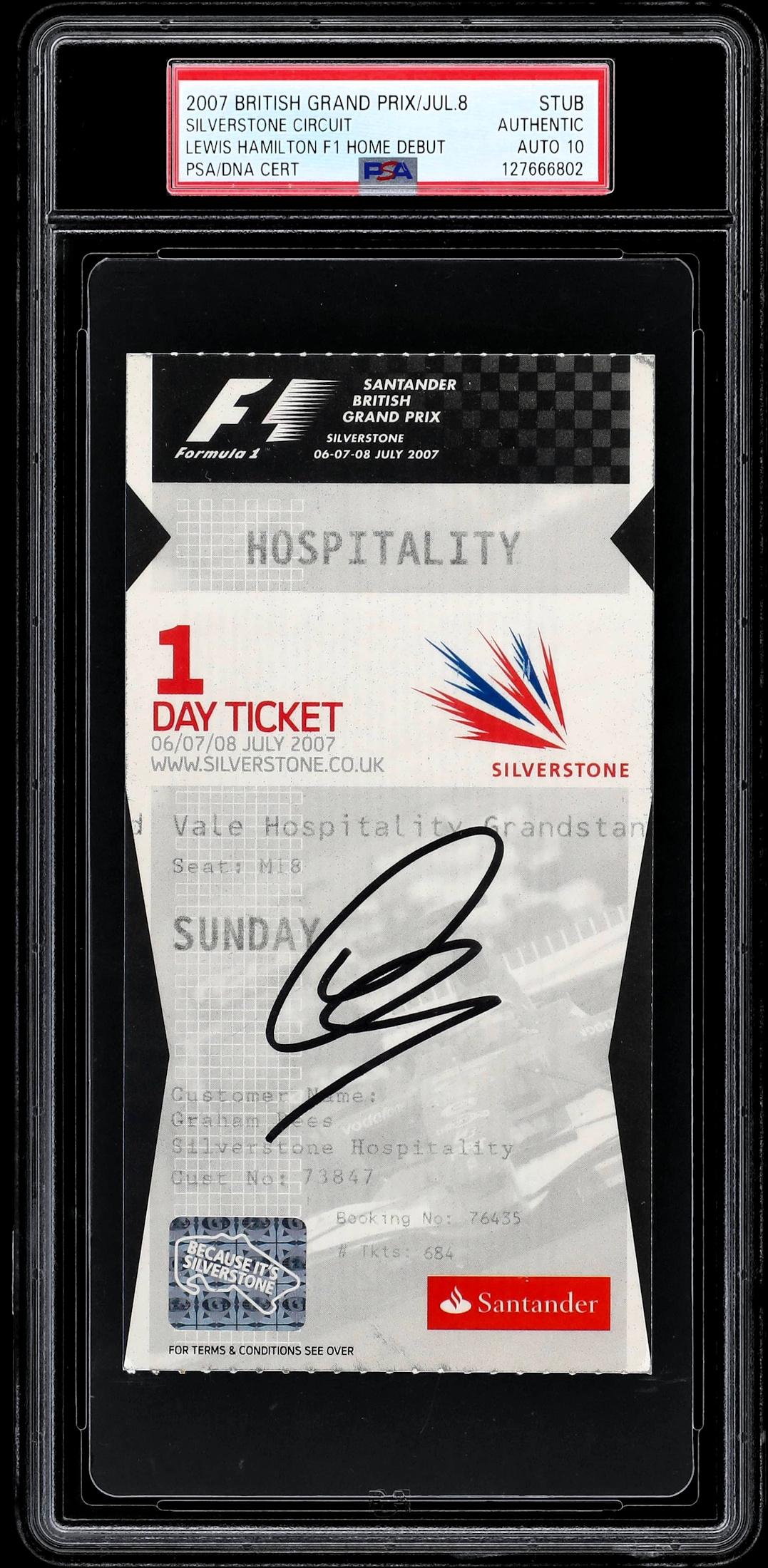 Lewis Hamilton Signed Home Debut 2007 Formula 1 British Grand Prix Ticket (PSA | Autograph Graded 10) at PristineAuction.com Lewis Hamilton Signed Home Debut 2007 Formula 1 British Grand Prix Ticket (PSA | Autograph Graded 10) at PristineAuction.com