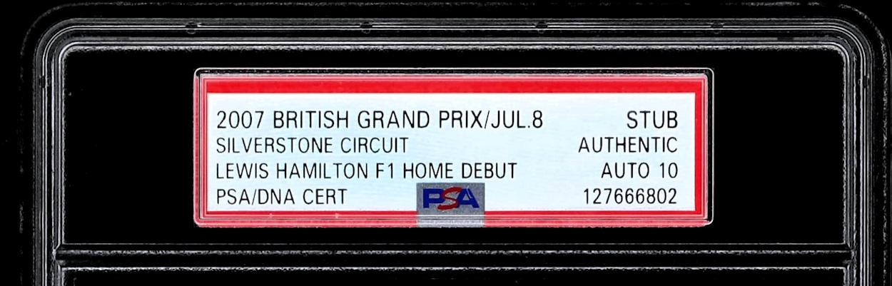 Lewis Hamilton Signed Home Debut 2007 Formula 1 British Grand Prix Ticket (PSA | Autograph Graded 10) at PristineAuction.com Lewis Hamilton Signed Home Debut 2007 Formula 1 British Grand Prix Ticket (PSA | Autograph Graded 10) at PristineAuction.com
