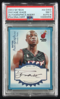 Dwyane Wade 2003-04 SkyBox Autographics Autographs #DW1 #59/200 RC (PSA 7 | Auto 8) at PristineAuction.com