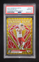 Travis Kelce 2023 Donruss Optic Diamond Hands Gold #9 #01/10 (PSA 10) at PristineAuction.com