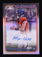 Bo Nix 2024 Topps Chrome Rookie Autographs #RABNI RC at PristineAuction.com