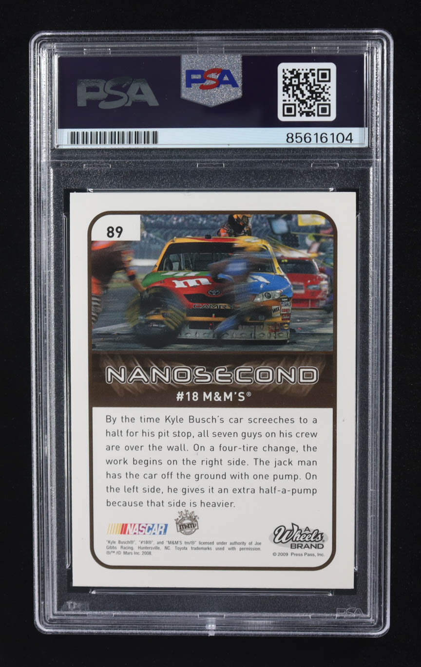Kyle Busch Signed 2009 Press Pass Wheels Nanosecond Element #89 (PSA) at PristineAuction.com Kyle Busch Signed 2009 Press Pass Wheels Nanosecond Element #89 (PSA) at PristineAuction.com