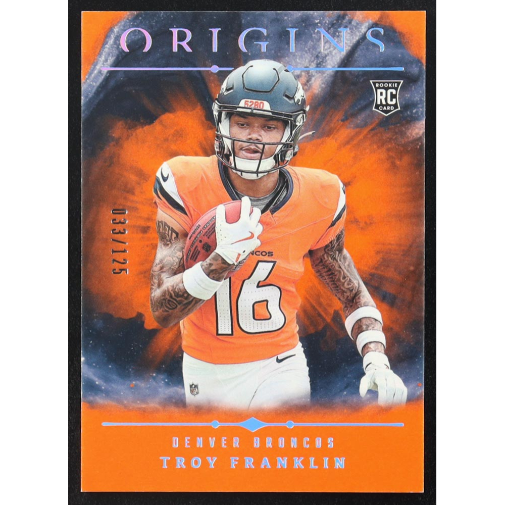 Troy Franklin 2024 Panini Origins Orange #113 RC #33/125 at PristineAuction.com