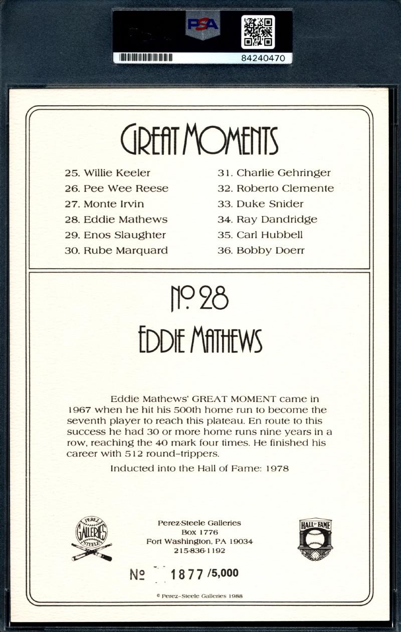 Eddie Mathews Signed 1985-97 Perez-Steele Great Moments #28 (PSA) at PristineAuction.com Eddie Mathews Signed 1985-97 Perez-Steele Great Moments #28 (PSA) at PristineAuction.com