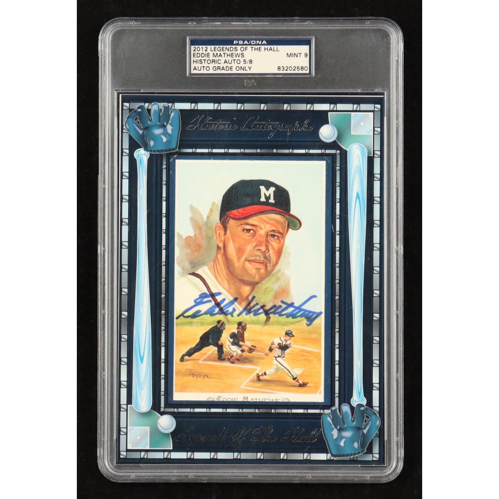 Eddie Mathews Signed 2012 Historic Autographs Legends of the Hall Cut #5/8 (PSA 9) at PristineAuction.com
