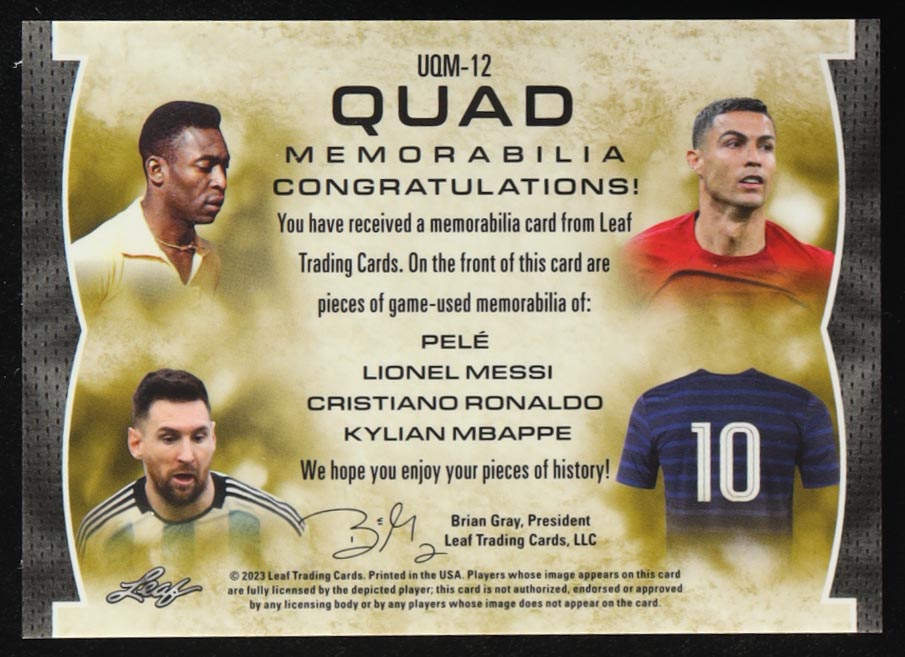 Pele / Lionel Messi / Cristiano Ronaldo / Kylian Mbappe 2022 Leaf Ultimate Quad Memorabilia Emerald Spectrum #UQM12 #08/15 at PristineAuction.com Pele / Lionel Messi / Cristiano Ronaldo / Kylian Mbappe 2022 Leaf Ultimate Quad Memorabilia Emerald Spectrum #UQM12 #08/15 at PristineAuction.com