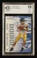 Tom Brady 2000 Impact #27 RC (BCCG 10) at PristineAuction.com