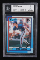 Greg Maddux 1990 Topps #715 (BGS 6) at PristineAuction.com