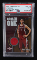 Yao Ming 2005-06 Topps Chrome Chosen One Relics #YM #301/400 (PSA 9) at PristineAuction.com