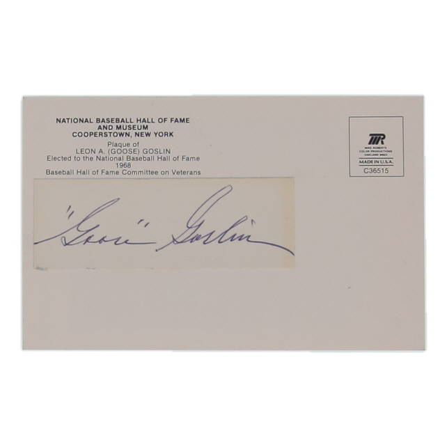Goose Goslin Signed Cut on Hall Of Fame Plaque Postcard (JSA) at PristineAuction.com Goose Goslin Signed Cut on Hall Of Fame Plaque Postcard (JSA) at PristineAuction.com