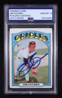 Jim Palmer Signed 1972 Topps #270 (PSA | Auto Grade PSA 10) at PristineAuction.com