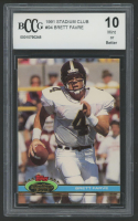 Brett Favre 1991 Stadium Club #94 RC (BCCG 10) at PristineAuction.com