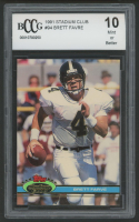 Brett Favre 1991 Stadium Club #94 RC (BCCG 10) at PristineAuction.com