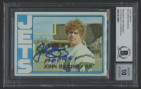 John Riggins Signed 1972 Topps #13 RC Inscribed "HOF 92" (BGS | Autograph Graded 10) at PristineAuction.com